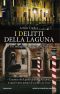 [Le indagini di Giuliano Neri 03] • I Delitti Della Laguna